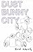 Dust Bunny City