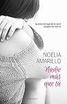 Nadie más que tú by Noelia Amarillo