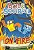 Bird & Squirrel On Fire: A Graphic Novel (Bird & Squirrel #4)