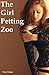 The Girl Petting Zoo by Erica Timms
