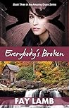 Everybody's Broken by Fay Lamb