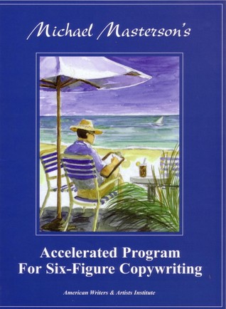 AWAI's Accelerated Program For Six Figure Copywriting