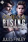 Omega Rising (Project Alpha/Omega, #2)