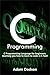 C Programming: C Programming Language for beginners, teaching you how to learn to code in C fast!