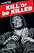 Kill or be Killed #3 by Ed Brubaker Kill or be Killed #3 by Ed Brubaker