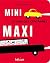Mini Maxi by Didier Cornille