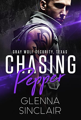 Chasing Pepper (Gray Wolf Security, Texas #5)