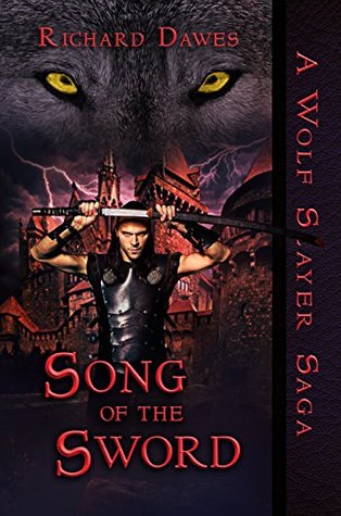 Song of the Sword (A Wolf Slayer Saga Book 5)