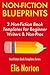 Non-Fiction Blueprints: 3 Non-Fiction Book Templates for Beginner Writers & Non-Pros (Non-Fiction Template Series 1)