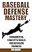 Baseball Defense Mastery: F...