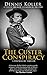 The Custer Conspiracy: A Tom McGuire Mystery Thriller (Tom McGuire Series Book 3)