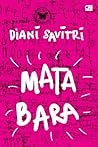 Mata Bara by Diani Savitri