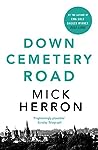 Down Cemetery Road by Mick Herron