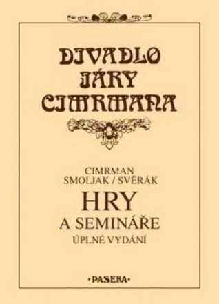 Divadlo Járy Cimrmana Hry a semináře (Hardcover)