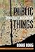 Public Things: Democracy in...