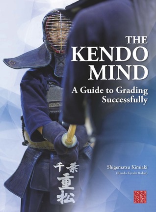 The Kendo Mind: A Guide to Grading Successfully