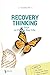Recovery Thinking