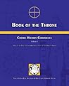 Book of the Throne: Cosmic History Chronicles Volume I: The Law of Time and the Reformulation of the Human Mind