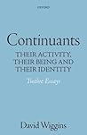 Continuants: Their Activity, Their Being, and Their Identity
