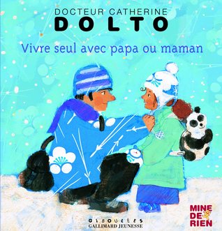 Vivre seul avec papa ou maman (Hardcover)