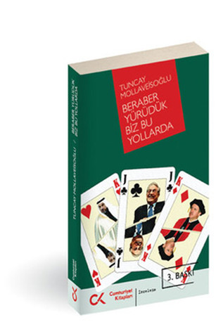 Beraber Yürüdük Biz Bu Yollarda (Paperback)
