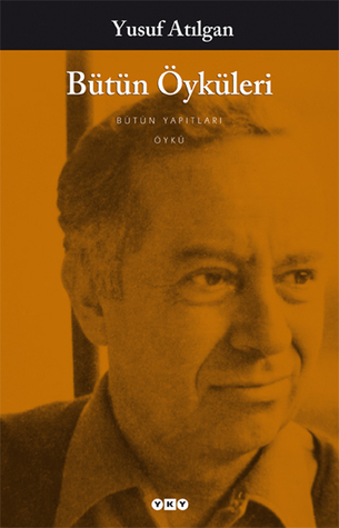 Bütün Öyküleri (Paperback)