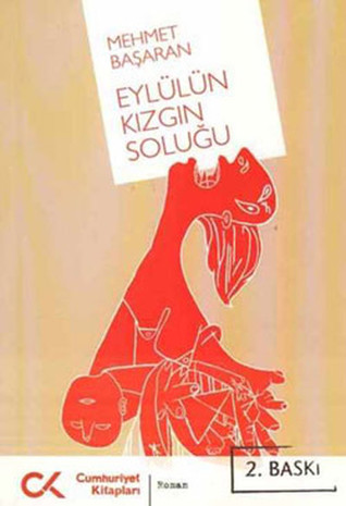 Eylülün Kızgın Soluğu (Paperback)