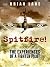 Spitfire!: The Experiences of a Battle of Britain Fighter Pilot