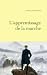 L'apprentissage de la march...