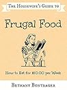 Book cover for The Housewife's Guide to Frugal Food: How to Eat for $10.00 per Week