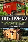 Tiny Homes: The U...
