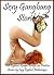 Sexy Gangbang Stories Five Explicit Rough Group Sex Erotica Stories