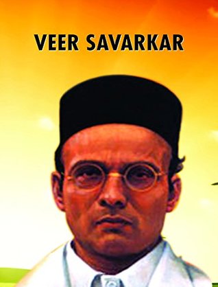 Veer Savarkar by Kavita Garg: The Life and Ideals of Veer Savarkar (Famous Biographies for Children)