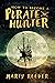 How to Become a Pirate Hunter