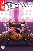 The Unbelievable Gwenpool #7