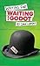 Waiting for Waiting for Godot by Dave Hanson