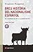 Breu història del nacionalisme espanyol: De la Constitució de 1812 a la prohibició del 9N