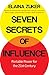 Seven Secrets Of Influence