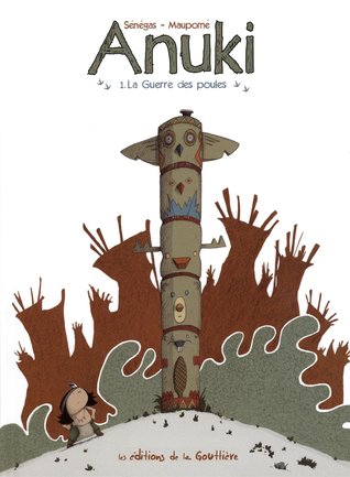 La Guerre des poules (Anuki, #1)