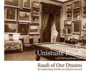Unistuste Raadi/ Raadi of our dreams (Hardcover)
