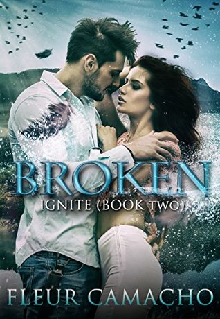 Broken (Ignite, #2)