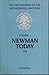 Newman Today: Papers Presented at a Conference on John Henry Cardinal Newman