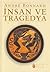 İnsan ve Tragedya