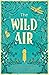 The Wild Air