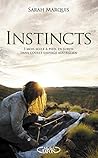 Instincts : 3 moi...