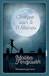Chaque soir à 11 heures by Malika Ferdjoukh