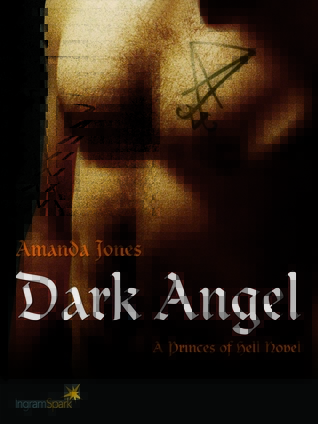 Dark Angel: A Princes of Hell Novel