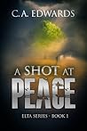 A Shot at Peace