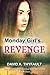 Monday Girl's Revenge (The Making of Detective Neal Randolph Book 2)