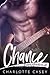 Chance (Rusted and Reckless, #1)
